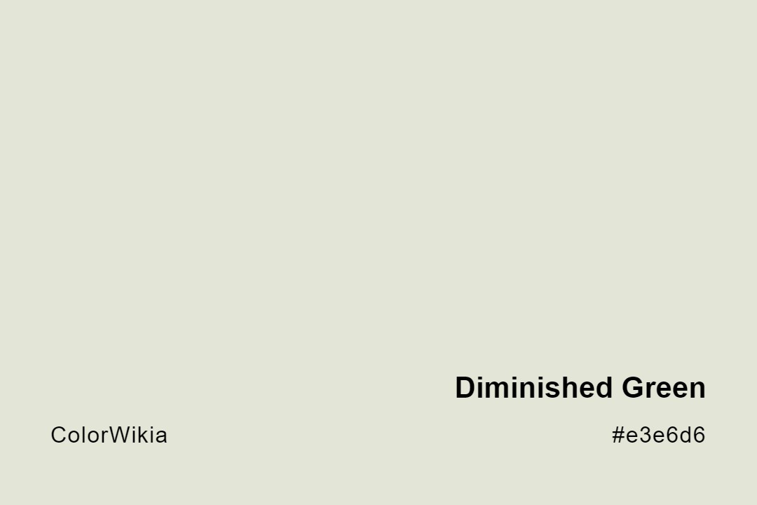 diminished green color e3e6d6